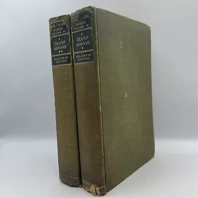 THE WORKS OF MARK TWAIN Hillcrest Edition 1906 A Tramp Abroad Volume III IV L12 • $20