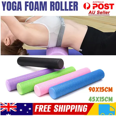 Eva Physio Foam Roller Yoga Pilates Exercise Back Home Gym Massage 45/90 Cm • $19.95