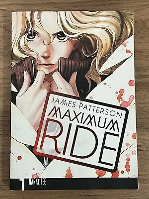 Maximum Ride Vol 1 By James Patterson NaRae Lee Manga Series Very Good Condition • $4.20