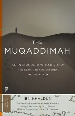 The Muqaddimah: An Introduction To History - Abridged Edition (Princeton Classi • $10.88