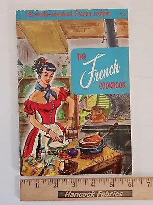 Vintage 1955 THE FRENCH COOKBOOK W/ 141 French Recipes By Culinary Arts Trade PB • $14