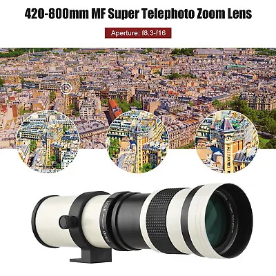 Camera MF Super Telephoto Zoom Lens F/8.3-16 420-800mm T Mount For Canon Nikon • £64.59