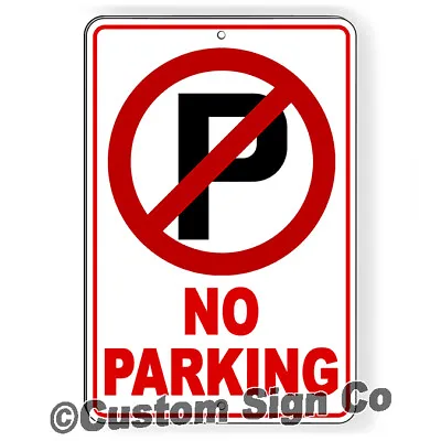 No Parking Sign Towed Anytime Metal Sign Driveway Do Not Block Private Property • $15.19