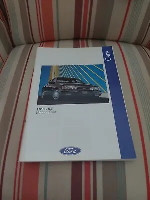 FORD CAR RANGE SALES BROCHURE 1991/92 EDITION FOUR INCLUDING XR2i XR4X4 MINT • £4