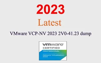 VMware VCP-NV 2023 2V0-41.23 Dump GUARANTEED (1 Month Update) • $20