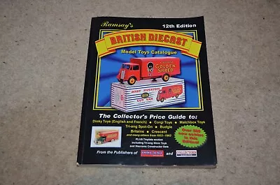 Ramsay’s British Diecast Model Toys Catalogue 12th Edition. 2007. P/B Book. • £12