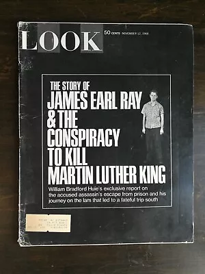 Look Magazine November 12 1968 The Story Of James Earl Ray Martin Luther King C2 • $6.99