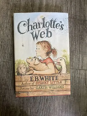 Charlottes Web 50th Anniversary Edition 2002 E. B. White (Garth Williams). • £3