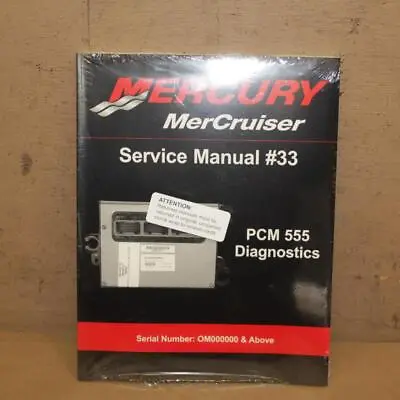 Mercury MerCruiser Service Manual # 33 PCM 555 Diagnostics 90-863757001 • $19.91