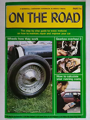 On The Road Marshall Cavendish Motoring Car Magazine Partworks 1980  Number 74 • £4.49