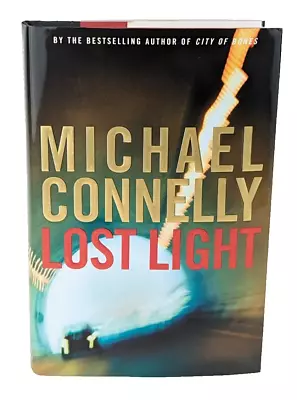 SIGNED 1st Edition MICHAEL CONNELLY Lost Light 1st/1st HCDJ Harry Bosch • $58.65