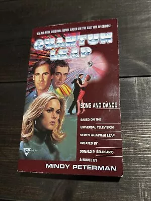 Quantum Leap Song And Dance Mindy Peterman 1998 1st Ed/1st Printing PB Book • $25