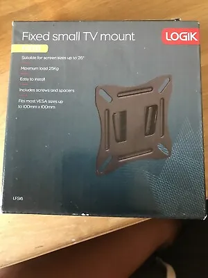 £7.99 • Buy LOGIK LFS16 Fixed Small TV Bracket For Screen Sizes Up To 26  Never Used