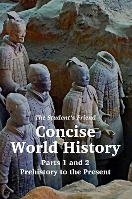 The Student's Friend Concise World History: Parts 1 And 2 • $13.22