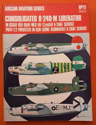 Aircam Aviation 11 CONSOLIDATED B-24 D-M LIBERATOR PB4Y-1/2 PRIVATEER • £21.38