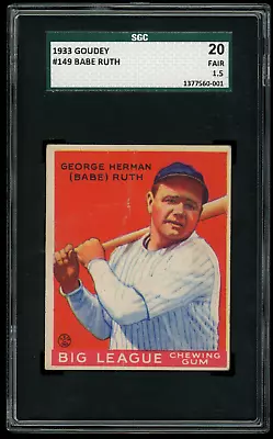 1933 Goudey #149 Babe Ruth Sgc 20 Fr 1.5 Sharp High End • $9399.95