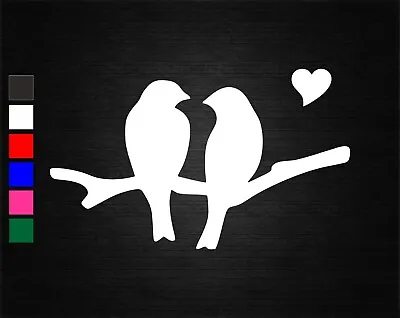 Love Birds Vinyl Decal Sticker Car/van/wall/door/window/bedroom/laptop/tablet • £2.11