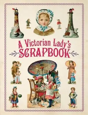 $37.02 • Buy Dover Publications Inc Victorian Lady's Scrapbook (Merchandise)