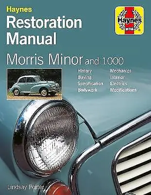 Morris Minor And 1000 Restoration Manual Lindsay • £23.98