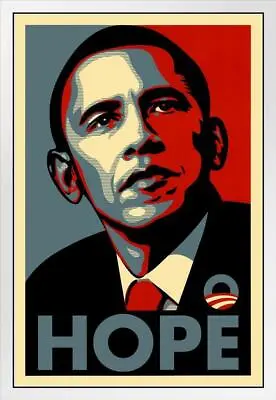 Barack Obama Hope Political Campaign Art White Wood Framed Poster 14x20 • $39.98