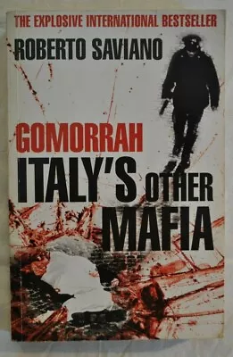 £5.95 • Buy Gomorrah. Italy's Other Mafia, By Roberto Saviano