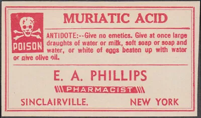E A Phillips Pharmacist Sinclairville NY Muriatic Acid Poison Label 1880s • $5.99