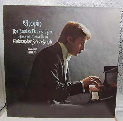 Chopin The Twelve Etudes Op 10 - Alexander Slobodyanik - Melodiya   • $3.46