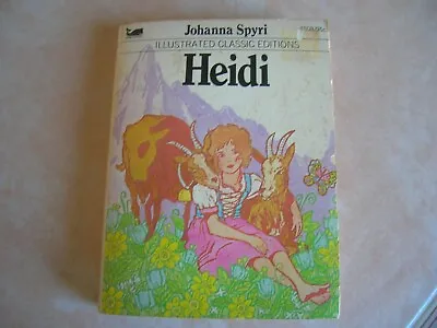 HEIDI Illustrated Classic Editions Johanna Spyri D. Laiken 1977 PB Moby Books • $1.95