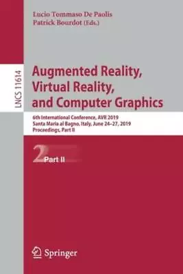 Augmented Reality Virtual Reality And Computer Graphics: 6th Internationa... • $84.56