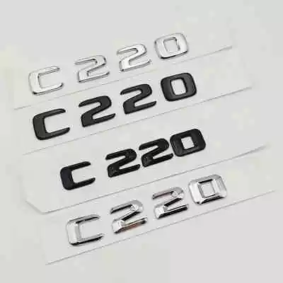 3D ABS Chrome Black C220 Emblem Letters Decal Car Trunk Badge For Mercedes Benz • $16.61