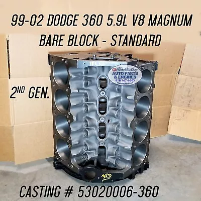 99-02 Dodge 360 5.9L V8 Magnum Bare Engine Block# 53020006-360 Standard Sz. • $550