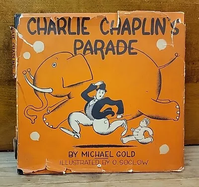 RARE - Charlie Chaplin's Parade (1930)  Michael Gold / Otto Soglow -W/ Jacket • $399.99