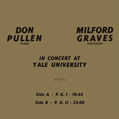 Milford Graves/don Pullen In Concert At Yale University New Lp • $34.18