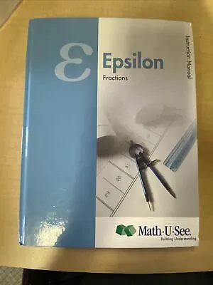 Epsilon Fractions. Instruction Manual. Math-U-See. • $13