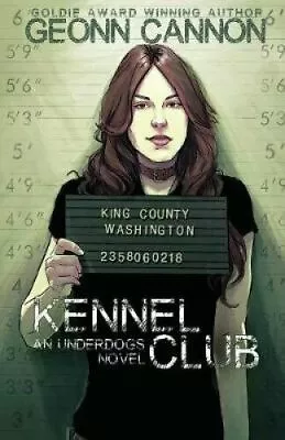 Kennel Club By Geonn Cannon 9781944591502 Brand New Free UK Shipping (BX58) • £12.28
