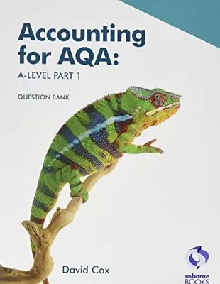 Accounting For AQA A Level Part 1 - Question Bank By Cox David NEW Book FREE  • £13.81