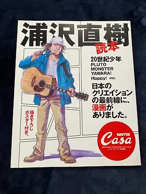 NAOKI URASAWA Magazine With Poster Casa BRUTUS 2009 20th Century Boys Monster • $40