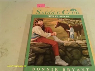 Saddle Club 3: Horse Sense Bryant Bonnie • £19.99