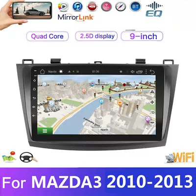  Android 11 9 Inch Car Radio  Multimedia Video Player For Mazda3 2010-2013. • $115.99