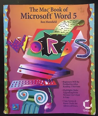 The Mac Book Of Microsoft Word 5 1992 Ron Mansfield Vintage • $0.99