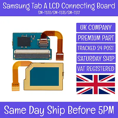 Samsung Galaxy Tab A 2019 SM-T510/T515 LCD Flex Digitizer Sub Connecting Board • £14.99