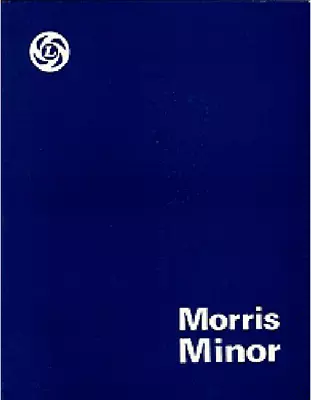Morris Minor Manual Series Mm Ii 1000 Official Repair Shop 1956-1971 • $54.95