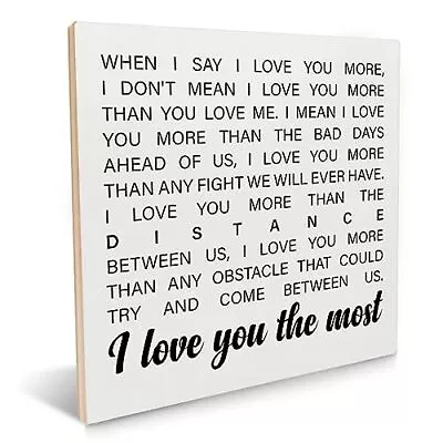 Romantic Gift Wooden Sign When I Say I Love You More Wood Signs Plaque Keepsa... • $22.16