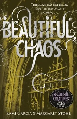 £3.65 • Buy Beautiful Chaos (Beautiful Creatures) By Margaret Stohl, Kami Garcia, Good Used 