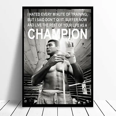 MUHAMMAD ALI CHAMPION QUOTE Boxing Gym Art A1 A2 A3 A4 Poster Print Frame Option • £6.99