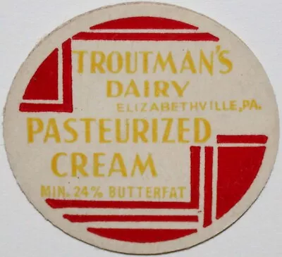 Vintage Milk Bottle Cap TROUTMANS DAIRY Cream Elizabethville Pennsylvania Unused • $7.49