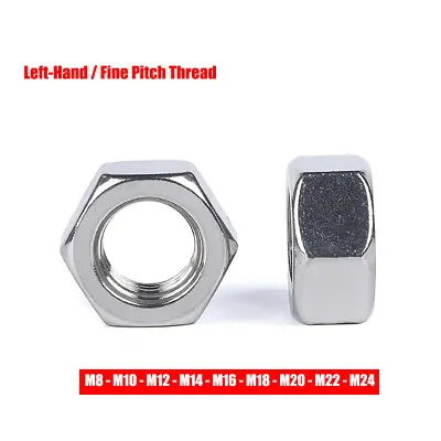 M8-M24 Fine Pitch Left-Hand Thread Hex Nut 304Stainless Steel Nuts Reverse Tooth • £2.10