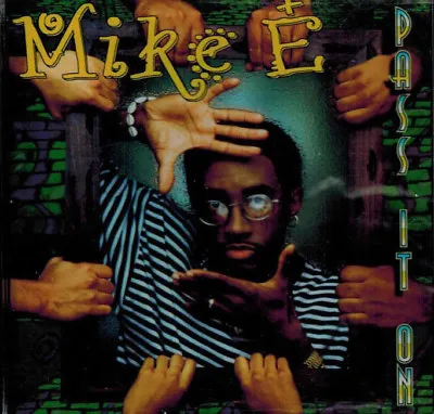 MIKE E - Pass It On (CD 1995) • $9.99