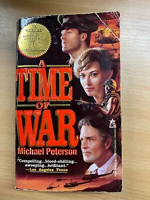 1991 Michael Peterson  A Time Of War  Vietnam War Fiction Usa Pb Book (p3) • $6.31