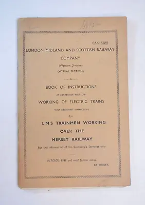 LMS Rule Book Western Section Instructions Electric Trains & Mersey Railway 1937 • £20